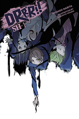 Durarara!! Sh, Vol. 1 (Light Novel) (Durarara!! Sh (Light Novel), 1)