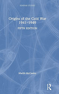 Origins Of The Cold War 1941Â1949 (Seminar Studies) - 9780367858384