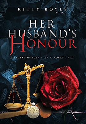 Her Husband'S Honour: A Brutal Murder - An Innocent Man (Arina Perry)