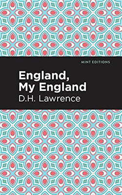 England, My England And Other Stories (Mint Editions) - 9781513207346