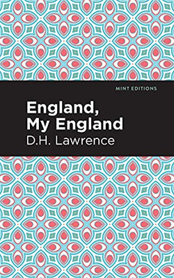 England, My England And Other Stories (Mint Editions) - 9781513270517