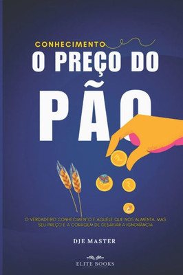 Conhecimento o PreÃ§o do PÃ£o