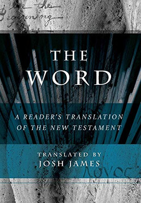 The Word: A Reader'S Translation Of The New Testament - 9781735729657