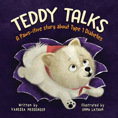 Teddy Talks: A Paws-Itive Story About Type 1 Diabetes - 9781736999714