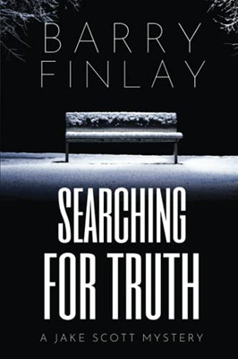 Searching For Truth: A Jake Scott Mystery (Jake Scott Mystery Series)