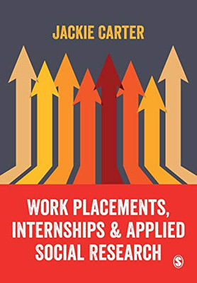 Work Placements, Internships & Applied Social Research - 9781473982321
