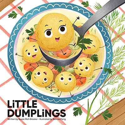 Little Dumplings - A Tasty Tale Of Discovery, Diversity, And Dumplings