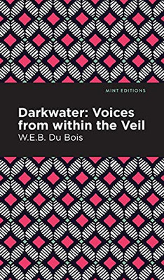 Darkwater: Voices From Within The Veil (Mint Editions) - 9781513207582