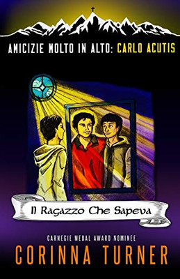 Il Ragazzo Che Sapeva (Carlo Acutis) (Italian Edition) - 9781910806449