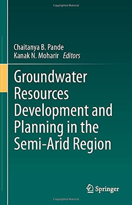 Groundwater Resources Development And Planning In The Semi-Arid Region