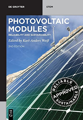 Photovoltaic Modules: Reliability And Sustainability (De Gruyter Stem)