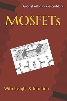 MOSFETs: With insight & intuition...