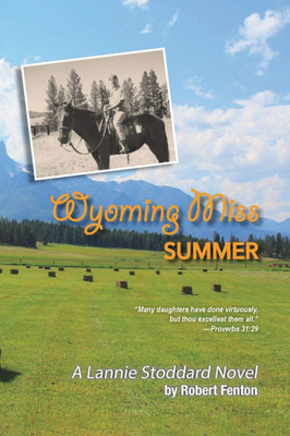 Wyoming Miss Summer: A Lannie Stoddard Novel