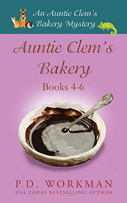 Auntie Clem'S Bakery 4-6: Cozy Culinary & Pet Mysteries - 9781774680803