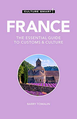 France - Culture Smart!: The Essential Guide To Customs & Culture (125)