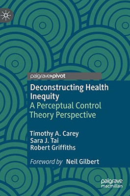 Deconstructing Health Inequity: A Perceptual Control Theory Perspective