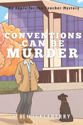 Conventions Can Be Murder