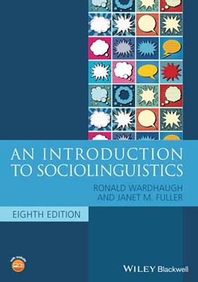 An Introduction To Sociolinguistics (Blackwell Textbooks In Linguistics)