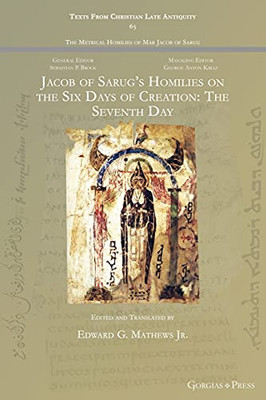 Jacob Of Sarug’S Homilies On The Six Days Of Creation: The Seventh Day