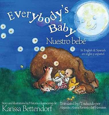 Everybody'S Baby/Nuestro Bebã©: In English And Spanish (Spanish Edition)