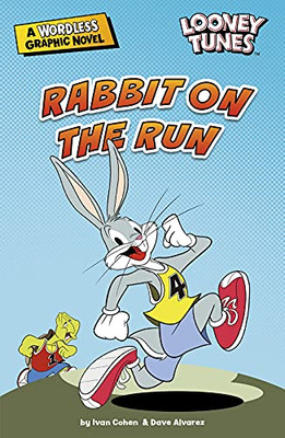 Rabbit On The Run (Looney Tunes Wordless Graphic Novels) - 9781663920324
