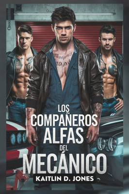 Los CompaÃ±eros Alfas del MecÃ¡nico