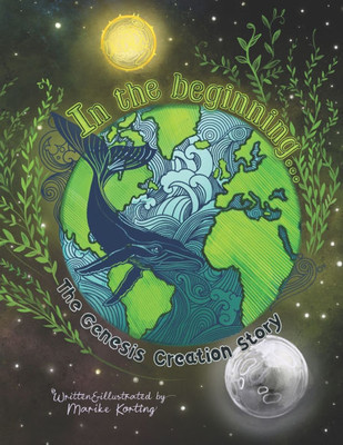 In the beginning: The Genesis Creation Story