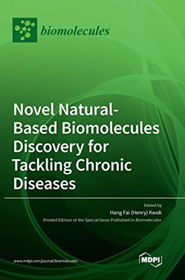 Novel Natural-Based Biomolecules Discovery For Tackling Chronic Diseases