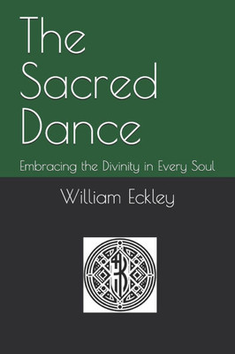 The Sacred Dance: Embracing the Divinity in Every Soul