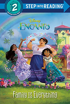 Family Is Everything (Disney Encanto) (Step Into Reading) - 9780736490061