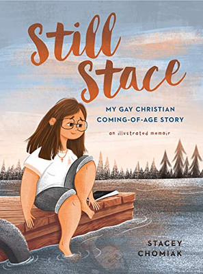 Still Stace: My Gay Christian Coming-Of-Age Story | An Illustrated Memoir