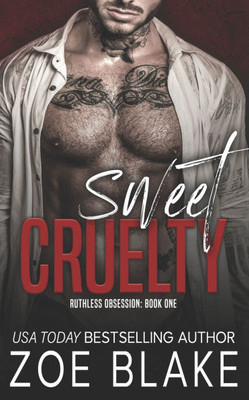 Sweet Cruelty: A Dark Mafia Romance