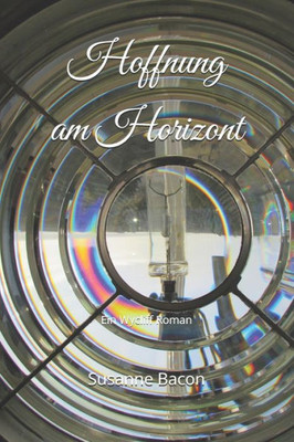 Hoffnung am Horizont: Ein Wycliff Roman