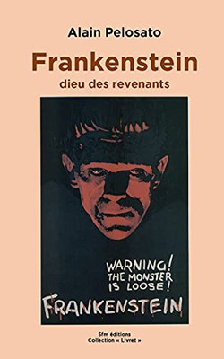 Frankenstein Le Dieu Des Revenants (Collection "Livret") (French Edition)