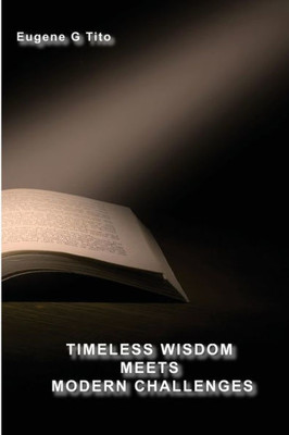 Timeless Wisdom meets Modern Challenges