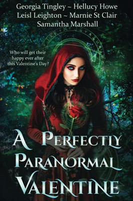 A Perfectly Paranormal Valentine (A Perfectly Paranormal Anthology Series)