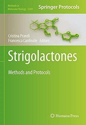 Strigolactones: Methods And Protocols (Methods In Molecular Biology, 2309)