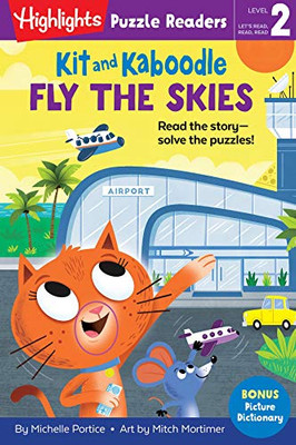 Kit And Kaboodle Fly The Skies (Highlights Puzzle Readers) - 9781644721988