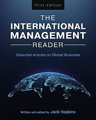 The International Management Reader: Essential Articles On Global Business