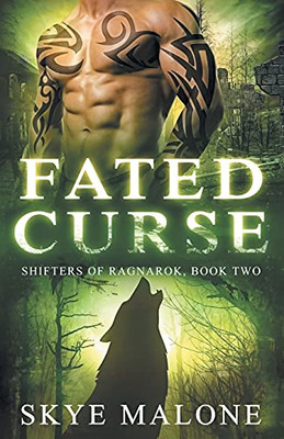 Fated Curse: A Post-Apocalyptic Shifter Paranormal Romance - 9781940617824