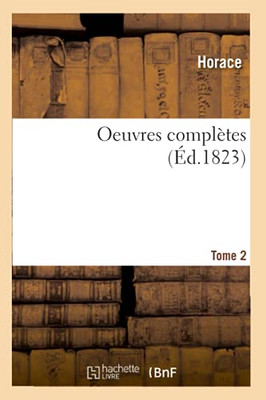 Oeuvres Complã¨Tes. Tome 2 (Littã©Rature) (French Edition) - 9782329601519