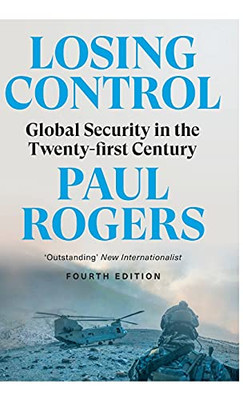 Losing Control: Global Security In The Twenty-First Century - 9780745343686