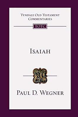 Isaiah: An Introduction And Commentary (Tyndale Old Testament Commentaries)