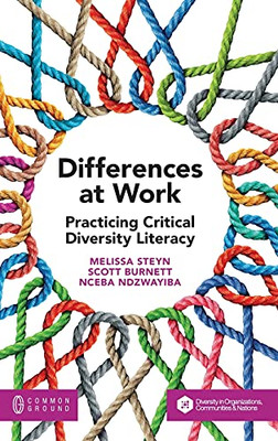 Differences At Work: Practicing Critical Diversity Literacy - 9780949313805