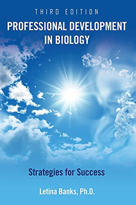 Professional Development In Biology: Strategies For Success - 9781793563217