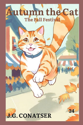 Autumn the Cat: The Fall Festival