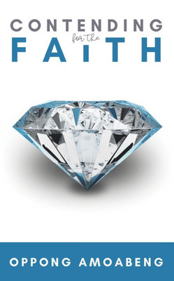 Contending for the Faith