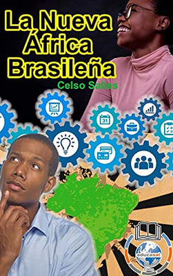 La Nueva ÃFrica Brasileã±A - Celso Salles (Spanish Edition) - 9781006720130