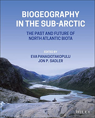 Biogeography In The Sub-Arctic: The Past And Future Of North Atlantic Biotas