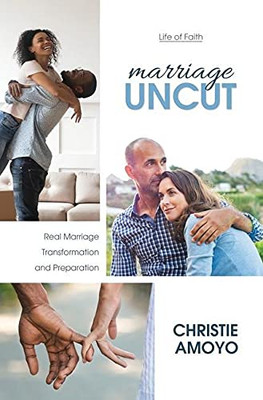 Marriage Uncut: Real Marriage Transformation And Preparation - 9781486620456
